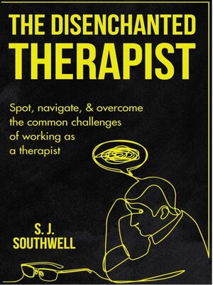 cover image of The Disenchanted Therapist